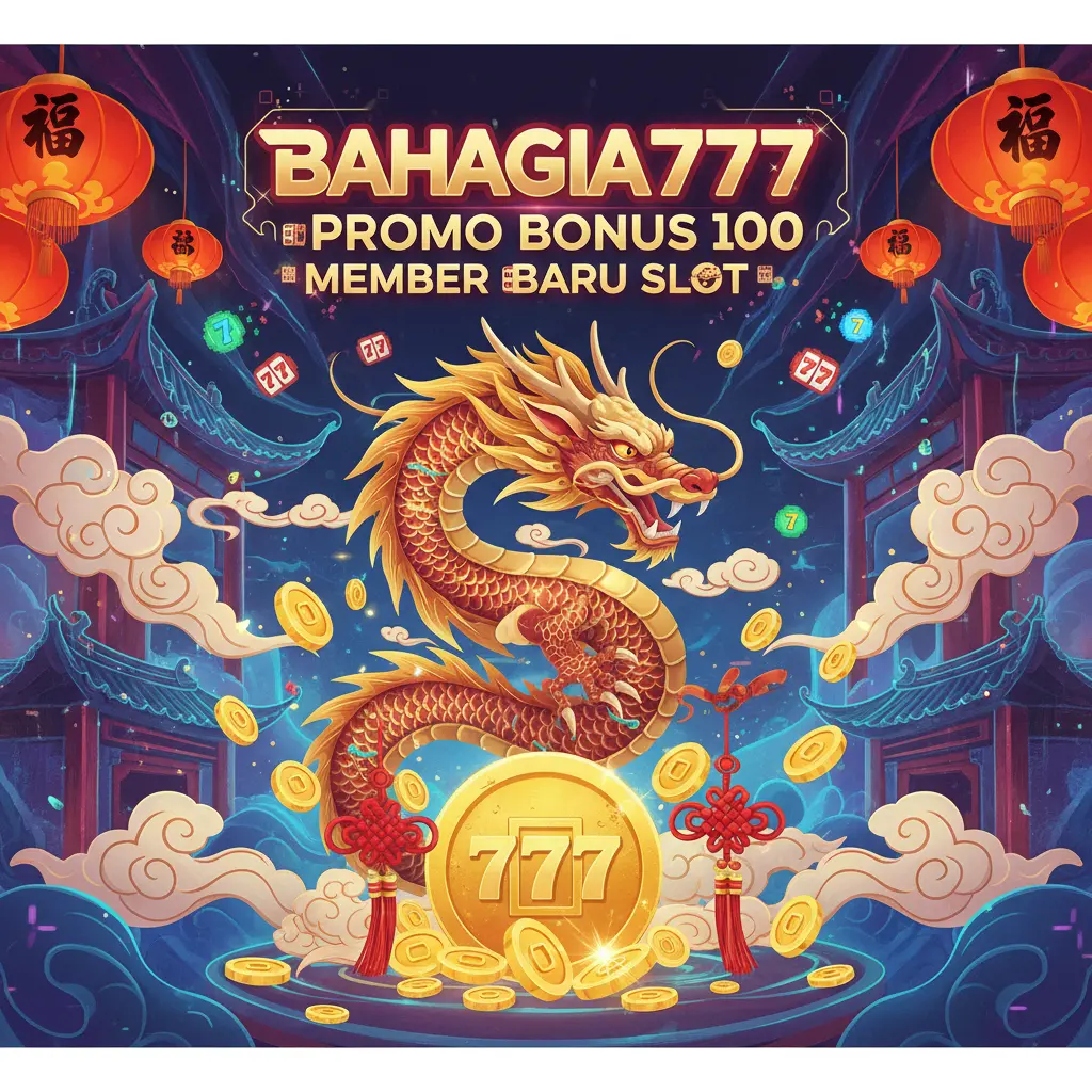 promo bonus 100 member baru slot - BAHAGIA